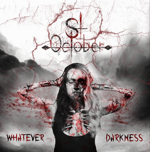 St. October : Whatever Darkness